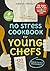 No Stress Cookbook for Young Chefs by Alberto Chemale