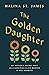 The Golden Daughter: My Mot...