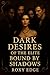Dark Desires of the Elite by Roxy Edge