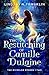 The Restitching of Camille DuLaine (The Rivenlea Sphere, #2)