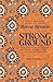 Strong Ground by Brené Brown
