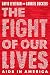 The Fight of Our Lives: AID...