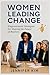 Women Leading Change: Empow...