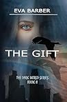 The Gift by Eva Barber