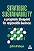 Strategic Sustainability: A...