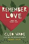Remember Love: Wo...