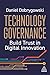 Technology Governance: Build Trust in Digital Innovation