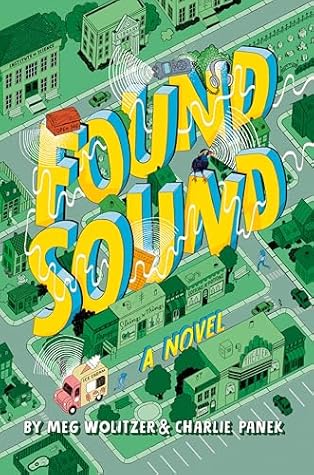 Found Sound by Meg Wolitzer