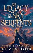 The Legacy of the Sky Serpents