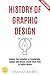 History of Graphic Design by Hannah Brooks
