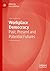 Workplace Democracy: Past, ...