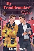 My Troublemaker Hero