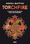 Torchfire: La tri...