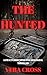 The Hunted: A Fractured Mind Psychological Thriller