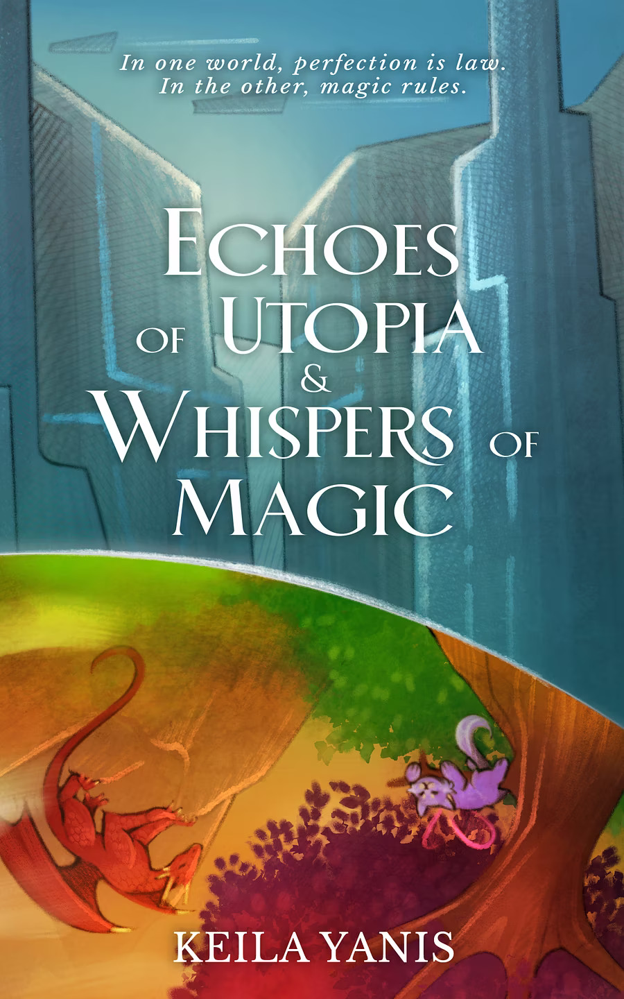 Echoes of Utopia & Whispers of Magic (Beyond Accord #1)