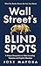 Wall Street’s Blind Spots by Jose Mayora