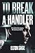 To Break a Handler: A Gripp...