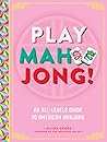 Play Mahjong!: An...