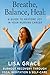 Breathe, Balance, Heal: Yog...