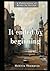 It ended by beginning