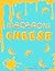Macaroni Cheese by Professor T.R. Dyll