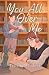 You All Over Me by Tatiana Mendoza