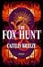 The Fox Hunt: A Novel