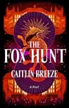 The Fox Hunt: A N...