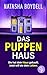Das Puppenhaus | Der packende Psychothriller voller überraschender Wendungen (German Edition)