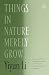 Things in Nature Merely Grow