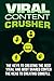 Viral Content Crusher