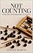Not Counting by Steven Martin