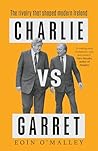Charlie Vs Garret...