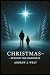 Christmas by Andrew J. West Christmas by Andrew J. West