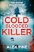 Cold Blooded Killer (DI James Walker series Book 6)