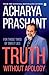 Truth without apology: For those tired of sweet lies