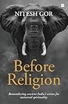 Before Religion :...