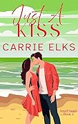 Just a Kiss