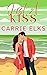 Just a Kiss (Angel Sands #4)