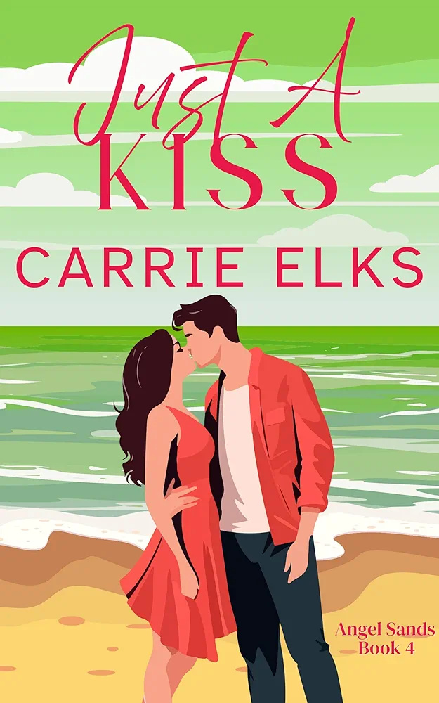 Just a Kiss (Angel Sands #4)