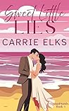 Sweet Little Lies by Carrie Elks