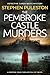 The Pembroke Castle Murders...