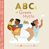 ABCs of Greek Myths by Kathleen Marcotte ABCs of Greek Myths by Kathleen Marcotte