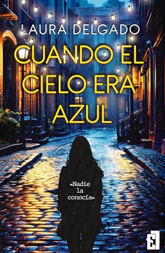 Portada de Cuando el cielo era azul, de Laura Degaldo