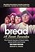 Bread: A Sweet Surrender - The Musical Journey of David Gates, James Griffin & friends: THE TOAST EDITION