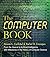 The Computer Book: From the...