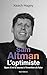 Sam Altman, L'optimiste et ...