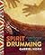 Spirit Drumming: A Guide to...