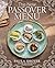 The New Passover Menu