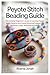 Peyote Stitch Beading Guide by Akama Jonah